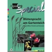 KNIHA AQUALOG: Spec.Blütenpracht am Gartenteich