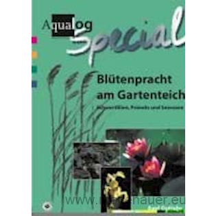 KNIHA AQUALOG: Spec.Blütenpracht am Gartenteich