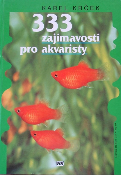 333 zajímavostí pro akvaristy - K.Krček